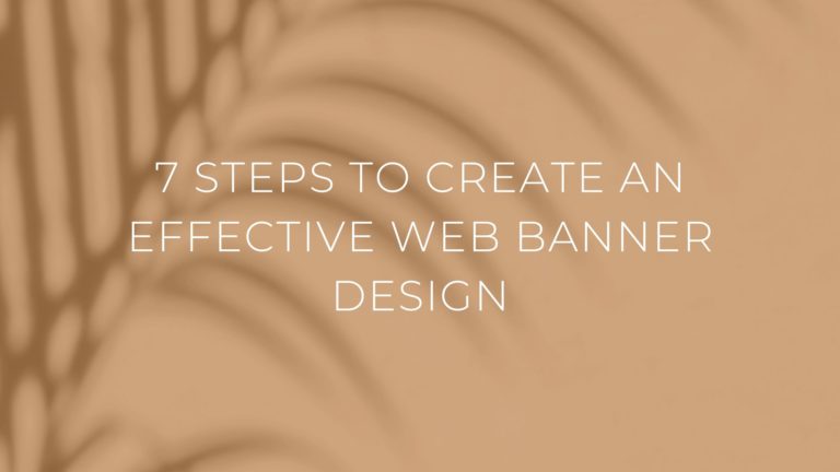 7 Steps to Create an Effective Web Banner Design - Wayzus